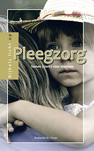 Bijbels licht op pleegzorg