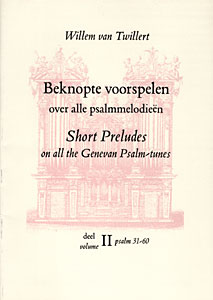 Voorspelen over alle psalmmelodieën II - Notenschrift