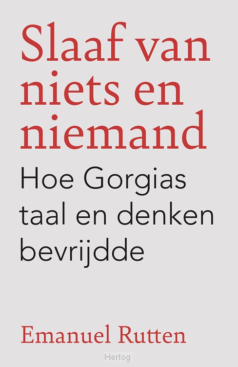 Slaaf van niets en niemand