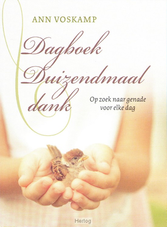 Dagboek Duizendmaal dank