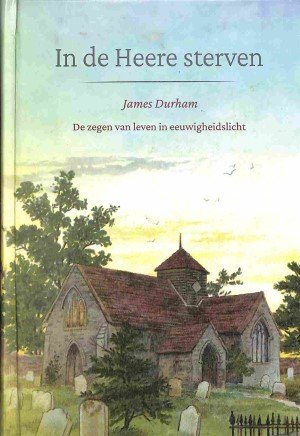 In de Heere sterven - deel 6