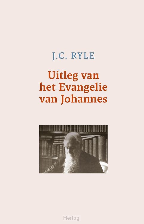 Uitleg van het Evangelie van Johannes - 3 delen