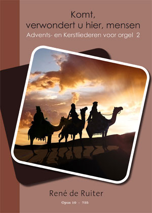 Komt, verwondert u hier, mensen - Notenschrift